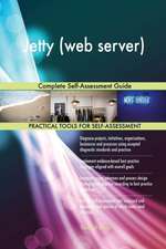 Jetty (web server) Complete Self-Assessment Guide