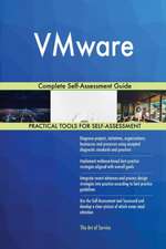 VMware Complete Self-Assessment Guide