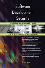 Software Development Security Complete Self-Assessment Guide