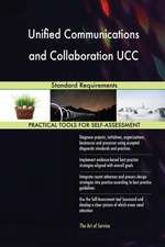 Unified Communications and Collaboration UCC Standard Requirements