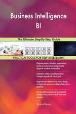 Business Intelligence BI The Ultimate Step-By-Step Guide