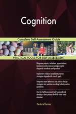 Cognition Complete Self-Assessment Guide