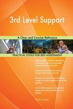 3rd Level Support A Clear and Concise Reference