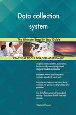 Data collection system The Ultimate Step-By-Step Guide