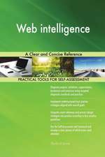 Web intelligence A Clear and Concise Reference