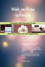 Web services software Complete Self-Assessment Guide