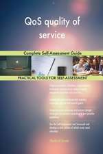 QoS quality of service Complete Self-Assessment Guide