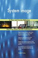 System image A Clear and Concise Reference