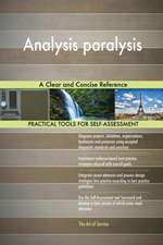 Analysis paralysis A Clear and Concise Reference
