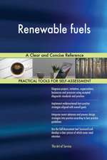 Renewable fuels A Clear and Concise Reference