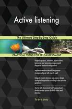 Active listening The Ultimate Step-By-Step Guide