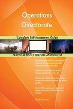 Operations Directorate Complete Self-Assessment Guide