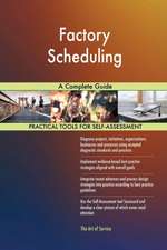 Factory Scheduling A Complete Guide