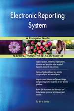 Electronic Reporting System A Complete Guide