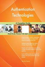 Authentication Technologies A Complete Guide