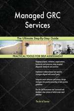 Managed GRC Services The Ultimate Step-By-Step Guide