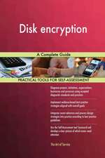 Disk encryption A Complete Guide