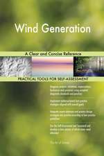 Wind Generation A Clear and Concise Reference