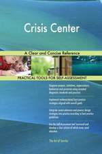 Crisis Center A Clear and Concise Reference