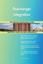 Post-merger integration The Ultimate Step-By-Step Guide
