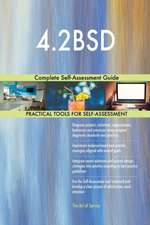 4.2BSD Complete Self-Assessment Guide