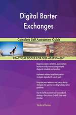 Digital Barter Exchanges Complete Self-Assessment Guide