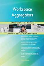Workspace Aggregators A Clear and Concise Reference