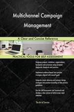 Multichannel Campaign Management A Clear and Concise Reference