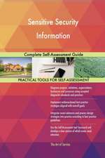 Sensitive Security Information Complete Self-Assessment Guide