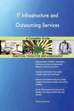 IT Infrastructure and Outsourcing Services A Complete Guide