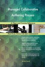 Managed Collaborative Authoring Process A Clear and Concise Reference