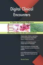 Digital Clinical Encounters A Clear and Concise Reference