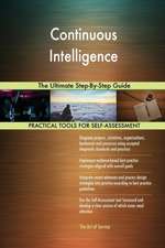 Continuous Intelligence The Ultimate Step-By-Step Guide