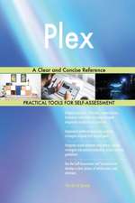 Plex A Clear and Concise Reference