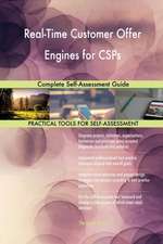 Real-Time Customer Offer Engines for CSPs Complete Self-Assessment Guide