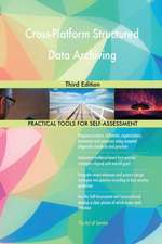 Cross-Platform Structured Data Archiving Third Edition