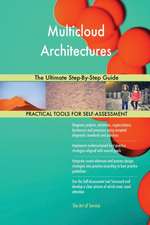 Multicloud Architectures The Ultimate Step-By-Step Guide