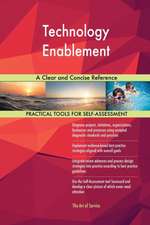 Technology Enablement A Clear and Concise Reference
