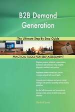 B2B Demand Generation The Ultimate Step-By-Step Guide