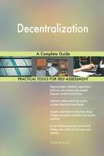 Decentralization A Complete Guide