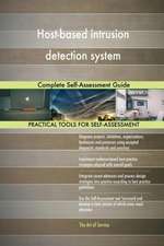 Host-based intrusion detection system Complete Self-Assessment Guide