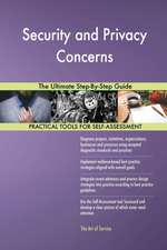 Security and Privacy Concerns The Ultimate Step-By-Step Guide