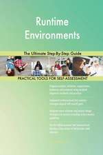 Runtime Environments The Ultimate Step-By-Step Guide