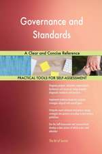 Governance and Standards A Clear and Concise Reference