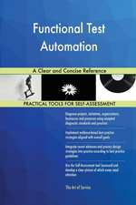 Functional Test Automation A Clear and Concise Reference