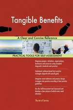 Tangible Benefits A Clear and Concise Reference