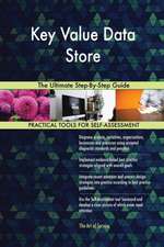 Key Value Data Store The Ultimate Step-By-Step Guide
