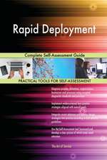 Rapid Deployment Complete Self-Assessment Guide