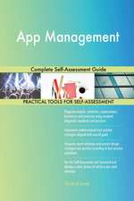 App Management Complete Self-Assessment Guide