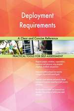 Deployment Requirements A Clear and Concise Reference